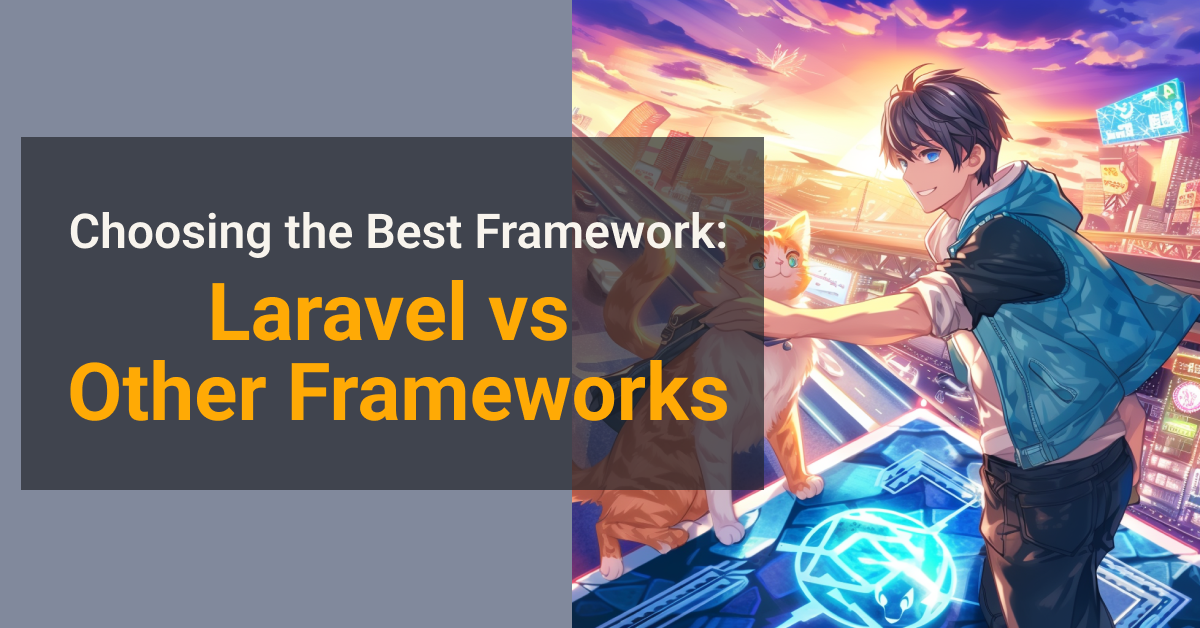 Laravel vs Other Frameworks