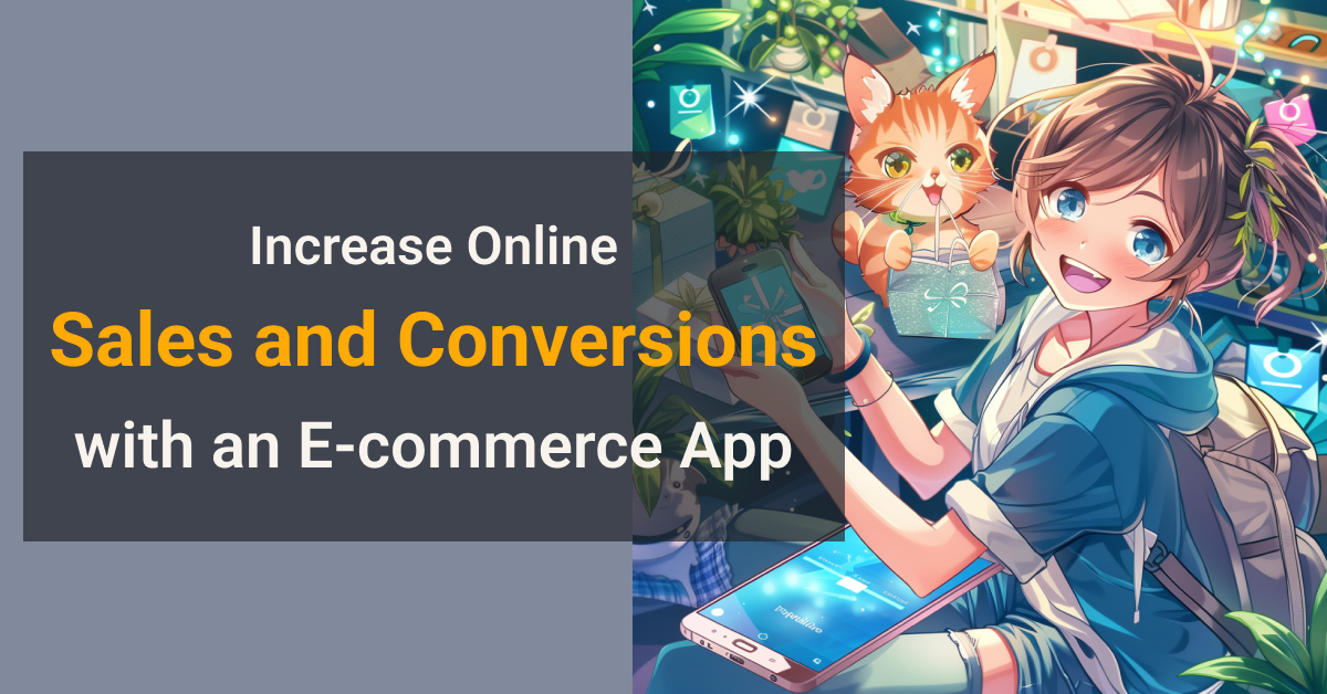increase online sales and conversions with e-commerce app