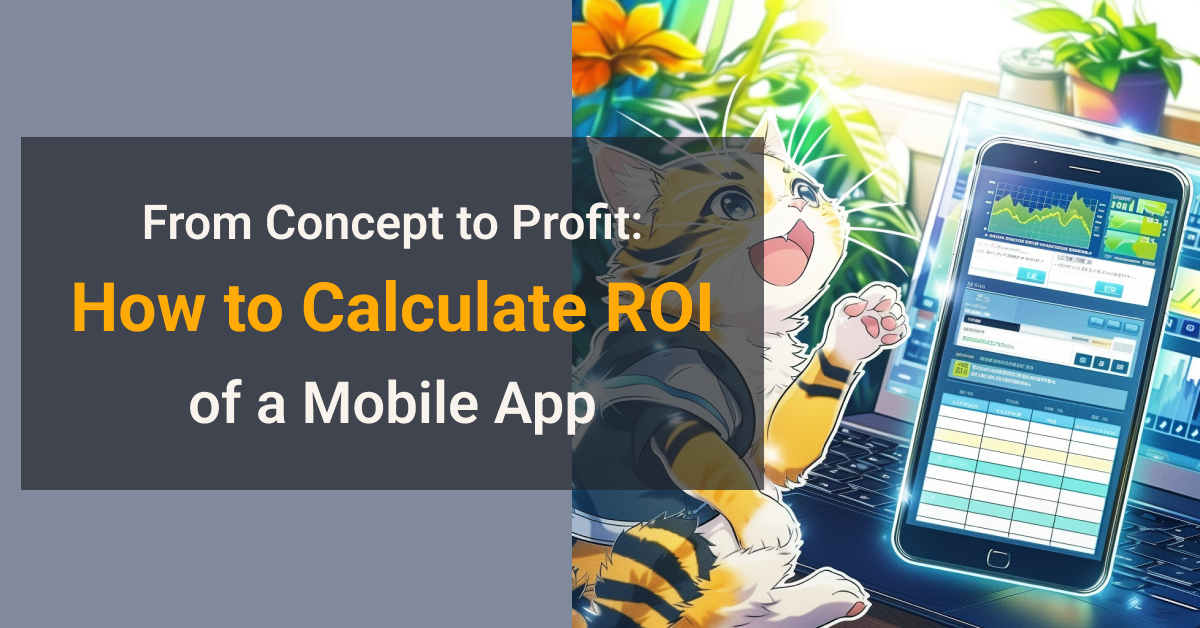 How to Calculate ROI of A Mobile App