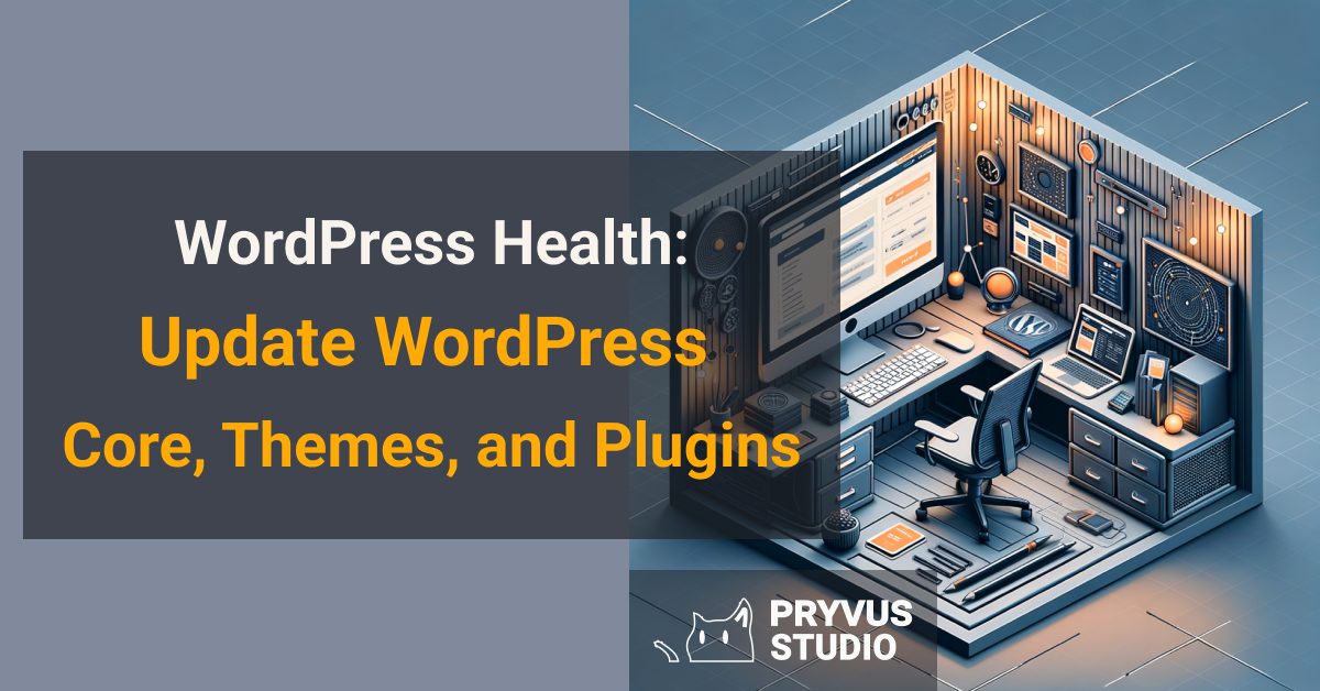 update wordpress core, themes, and plugins
