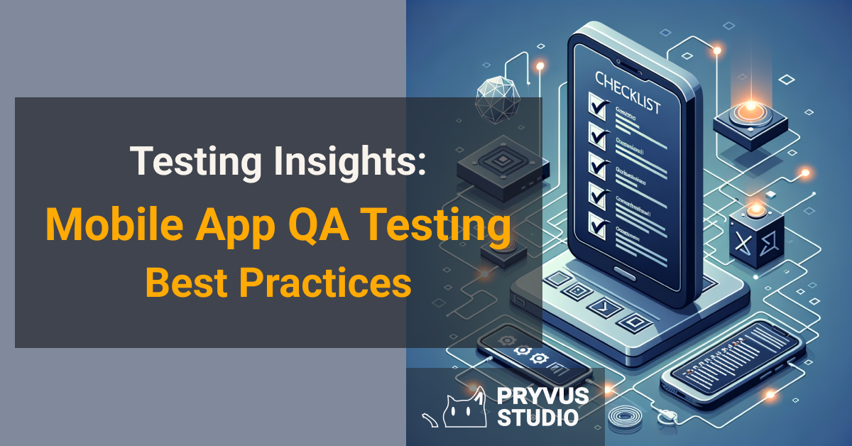 mobile app QA testing best practices