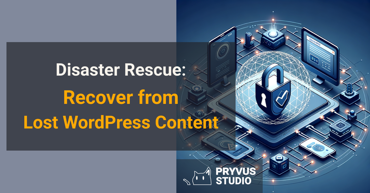 recover from lost wordpress content